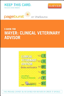 Clinical Veterinary Advisor - Elsevier eBook on Vitalsource (Retail Access Card)