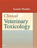 Clinical Veterinary Toxicology - Plumlee, Konnie