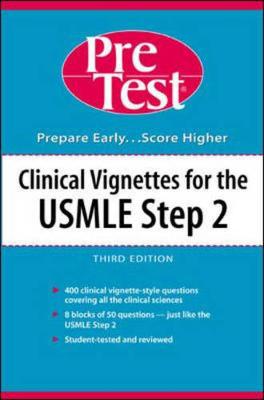 Clinical Vignettes for the USMLE Step 2 - Pretest, and McGraw-Hill (Creator)