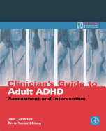 Clinician's Guide to Adult ADHD: Assessment and Intervention