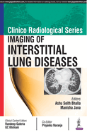 Clinico Radiological Series: Imaging of Interstitial Lung Diseases