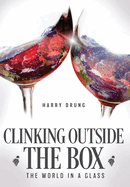 Clinking Outside the Box: The World in a Glass