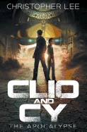 Clio and Cy: The Apocalypse