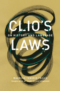 Clio's Laws: On History and Language