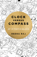 Clock Versus Compass: Art of Positive Balance
