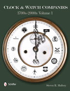 Clock & Watch Companies 1700s-2000s