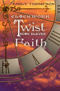 Clockwork Twist: Faith