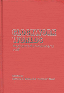 Clockwork Worlds: Mechanized Environments in SF