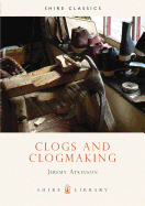 Clogs and Clogmaking