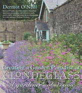Clondeglass: Creating a Garden Paradise