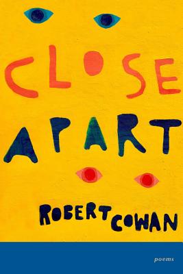 Close Apart - Cowan, Robert