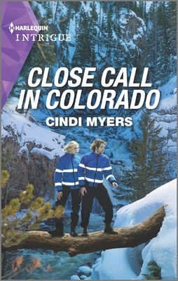 Close Call in Colorado - Myers, Cindi