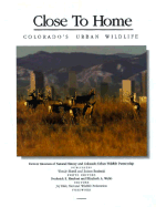 Close to Home: Colorado's Urban Wildlife