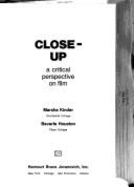 Close-up: A Critical Perspective on Film - Kinder, Marsha, and Houston, Beverle