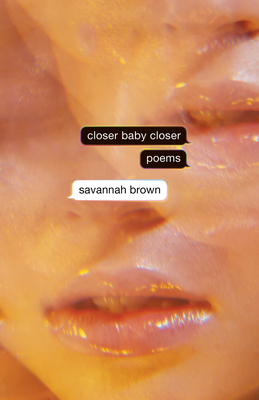 Closer Baby Closer - Brown, Savannah