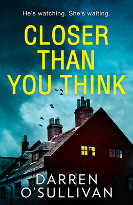 Closer Than You Think - O'Sullivan, Darren
