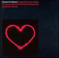 Closer to Heaven - Original Cast