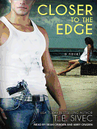 Closer to the Edge