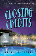 Closing Credits: A Novel of Golden-Era Hollywood
