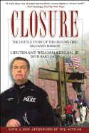 Closure: The Untold Story of the Ground Zero Recovery Mission
