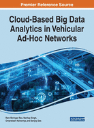 Cloud-Based Big Data Analytics in Vehicular Ad-Hoc Networks