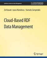 Cloud-Based Rdf Data Management