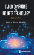 Cloud Computing and Big Data Technology (Second Edition)