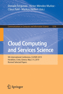 Cloud Computing and Services Science: 9th International Conference, Closer 2019, Heraklion, Crete, Greece, May 2-4, 2019, Revised Selected Papers