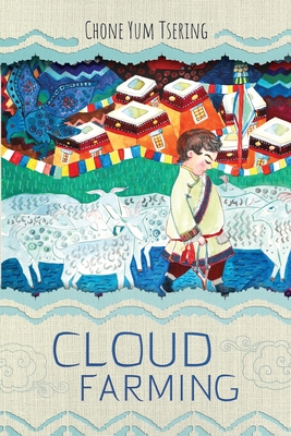Cloud Farming - Yum Tsering, Chone