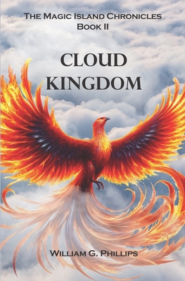 Cloud Kingdom - Phillips, William G