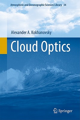 Cloud Optics - Kokhanovsky, Alexander A