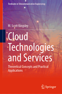 Cloud Technologies and Services: Theoretical Concepts and Practical Applications