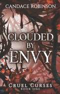 Clouded By Envy