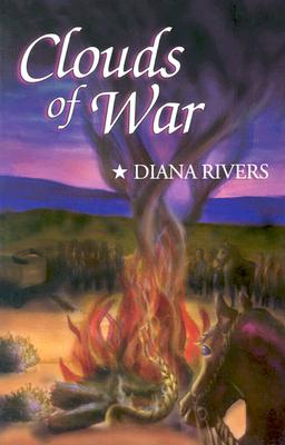 Clouds of War - Rivers, Diana