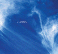 Clouds - Wilcox, Eric M, and Pretor-Pinney, Gavin (Foreword by)