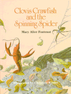 Clovis Crawfish and the Spinning Spider