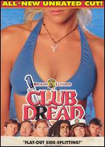 Club Dread [Unrated] - Jay Chandrasekhar