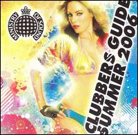 Clubbers Guide Summer 2006 - Various Artists