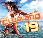 Clubland, Vol. 19 - Various Artists