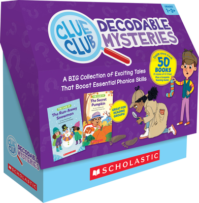 Clue Club Decodable Mysteries (Multiple-Copy Set): A Big Collection of Exciting Tales That Boost Essential Phonics Skills - Charlesworth, Liza