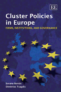 Cluster Policies in Europe: Firms, Institutions, and Governance