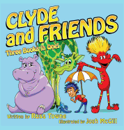 Clyde and Friends: Three Books in One!