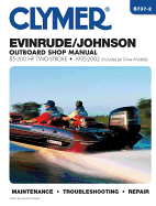 Clymer Evinrude/Johnson: 2-Stroke Outboard Shop Manual : 85-300 02 [CVls) [CV737]