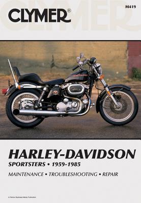 Clymer Harley-Davidson Sportsters 1959-1985: Service, Repair, Maintenance - Penton