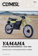 Clymer Yamaha Yz100-490 Monoshock, 1976-1984: Service, Repair, Maintenance