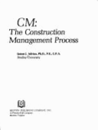 CM : the construction management process