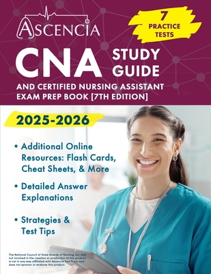 CNA Study Guide 2025-2026: 7 Practice Tests and Certified Nursing Assistant Exam Prep Book [7th Edition] - Downs, Jeremy