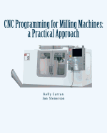 CNC Programming for Milling Machines: a Practical Approach