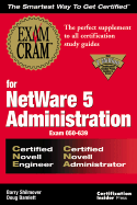 CNE/CNA NetWare 5 Administration Exam Cram - Shilmover, Barry, and Bamlett, Doug