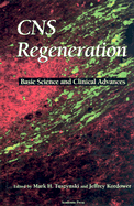 CNS Regeneration: Basic Science and Clinical Advances